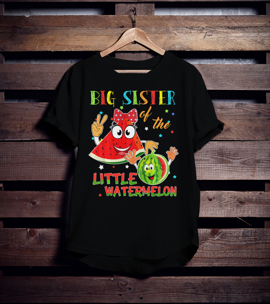 Big Sister Of The Little Watermelon T-Shirt