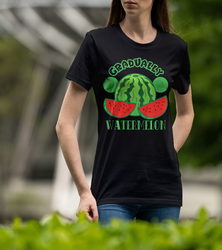 Gradually Watermelon Fruit Funny T-Shirt