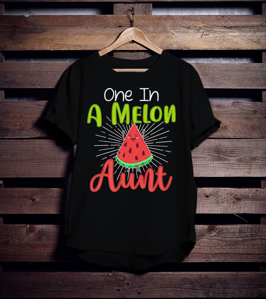 One In A Melon Aunt Cute Watermelon Slice With Happy Face T-Shirt