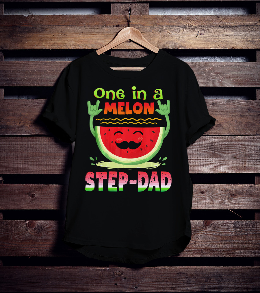 One In A Melon Step-Dad Funny Watermelon Dad T-Shirt