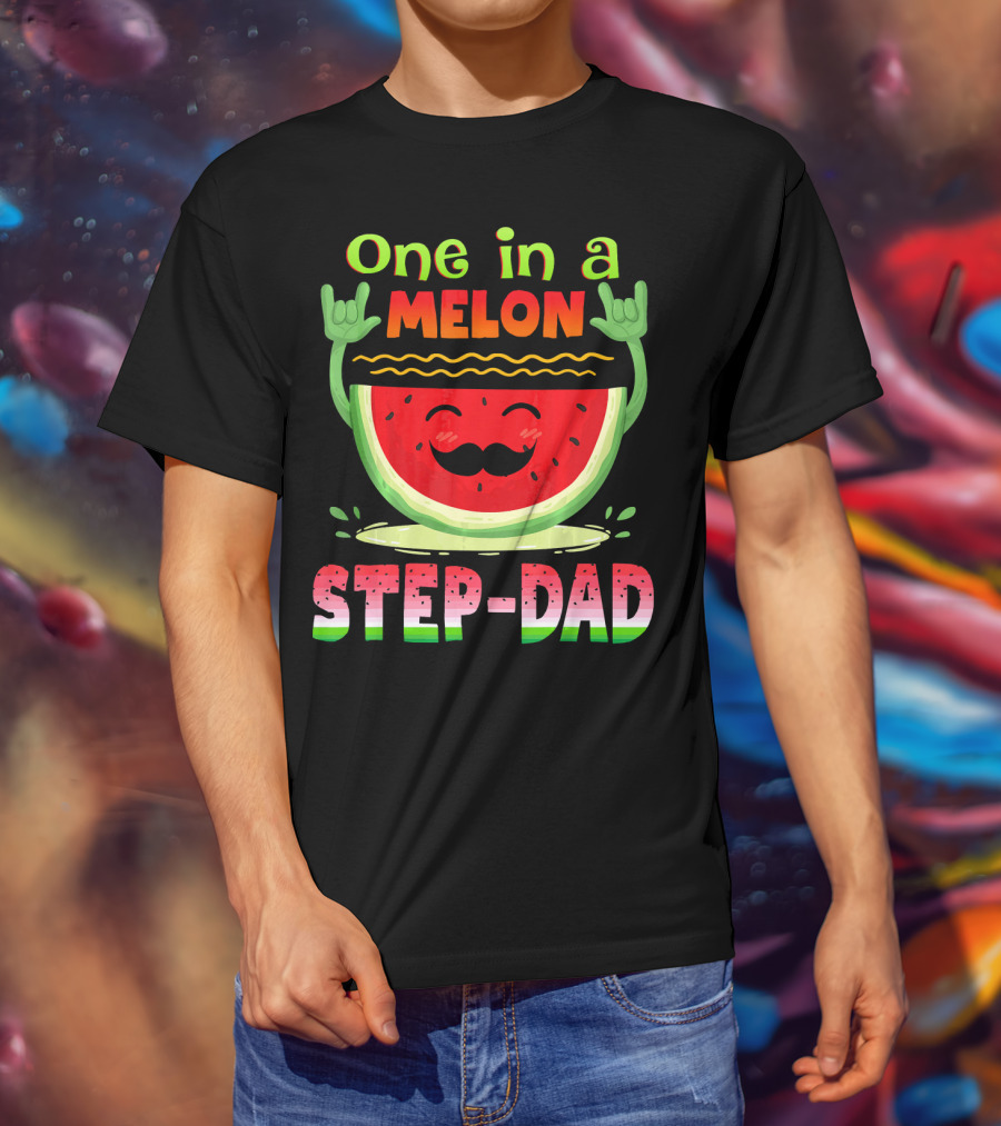 One In A Melon Step-Dad Funny Watermelon Dad T-Shirt