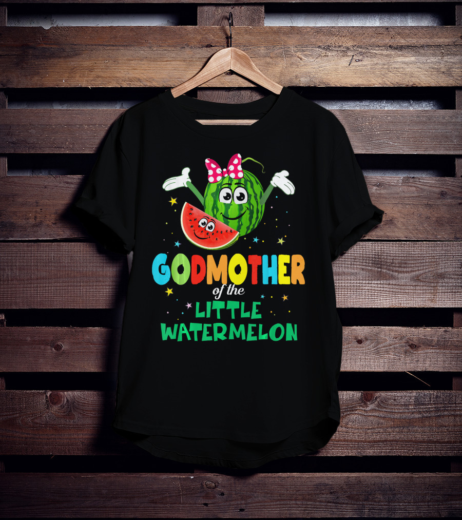 Godmother Of The Little Watermelon Cute Birthday T-Shirt