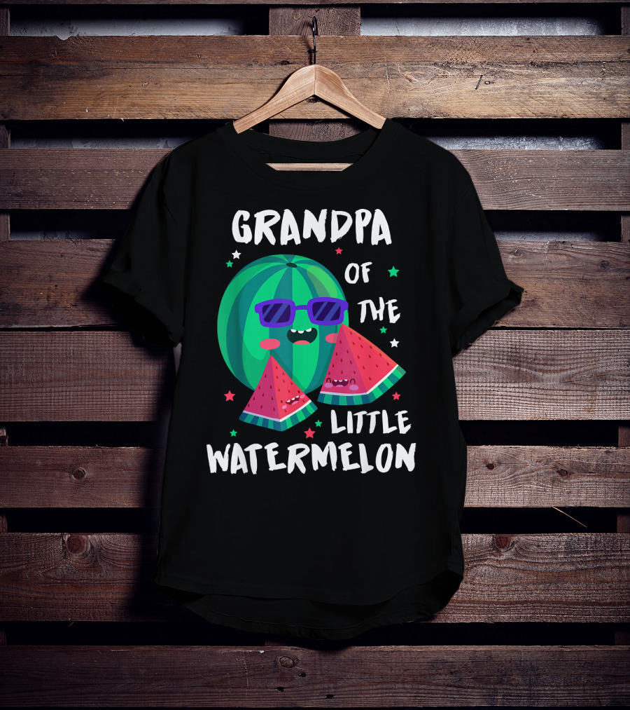 Grandpa Of The Little Watermelon With Cool Smiling Sunglasses And Stars T-Shirt
