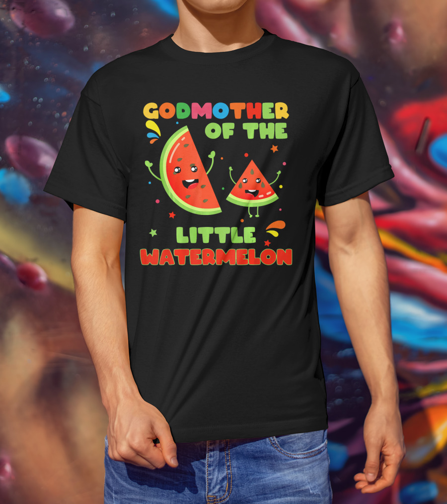Godmother Of The Little Watermelon Cute Fruit Characters Fun T-Shirt
