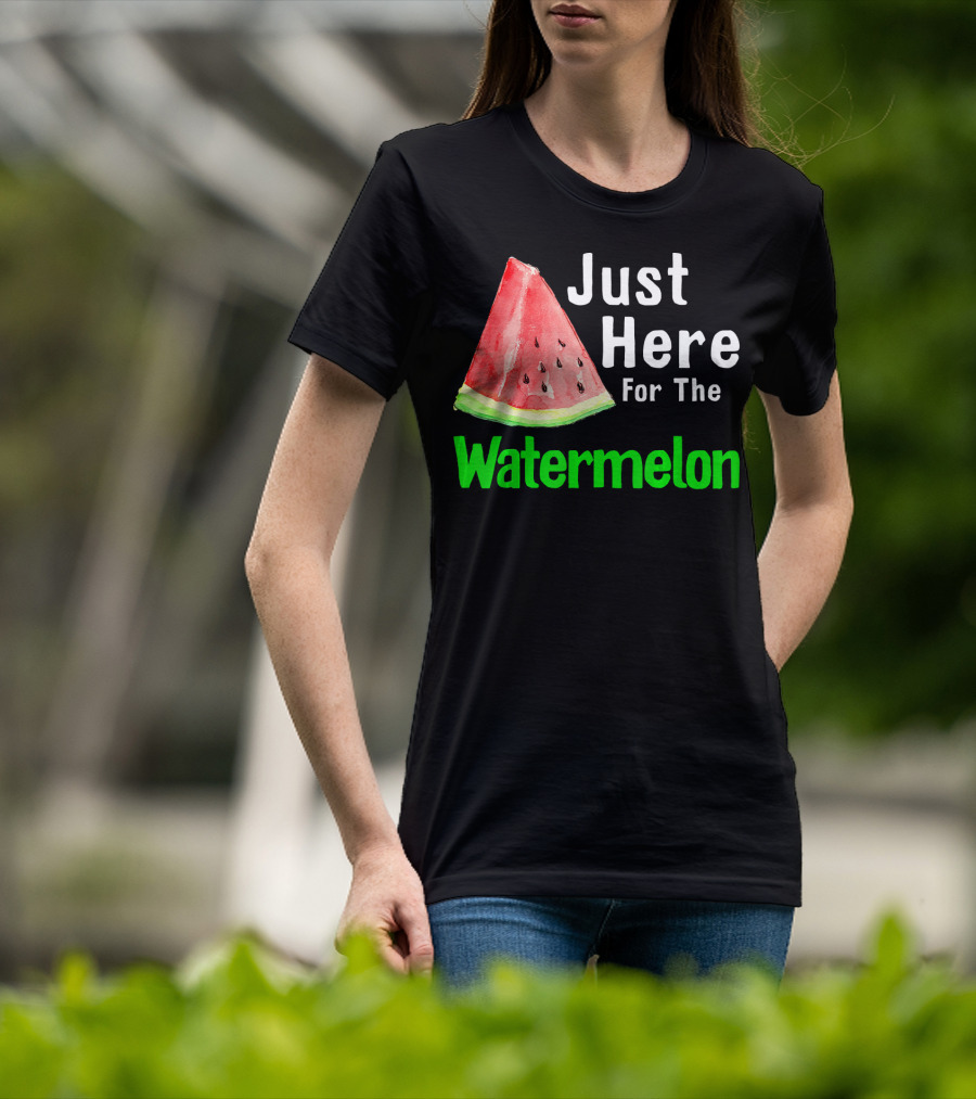 Just Here For The Watermelon Slice T-Shirt