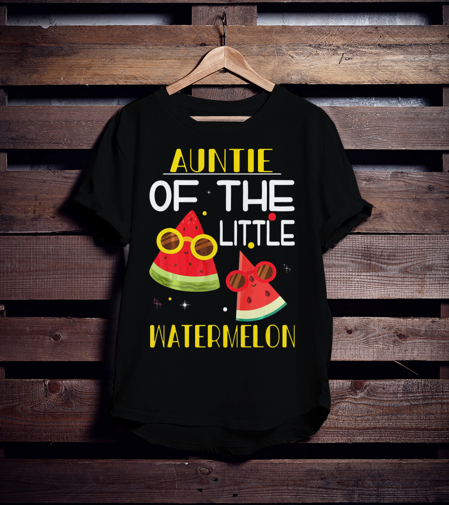 Auntie Of The Little Watermelon Cute Sunglasses Fun T-Shirt