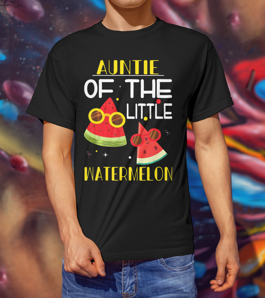 Auntie Of The Little Watermelon Cute Sunglasses Fun T-Shirt
