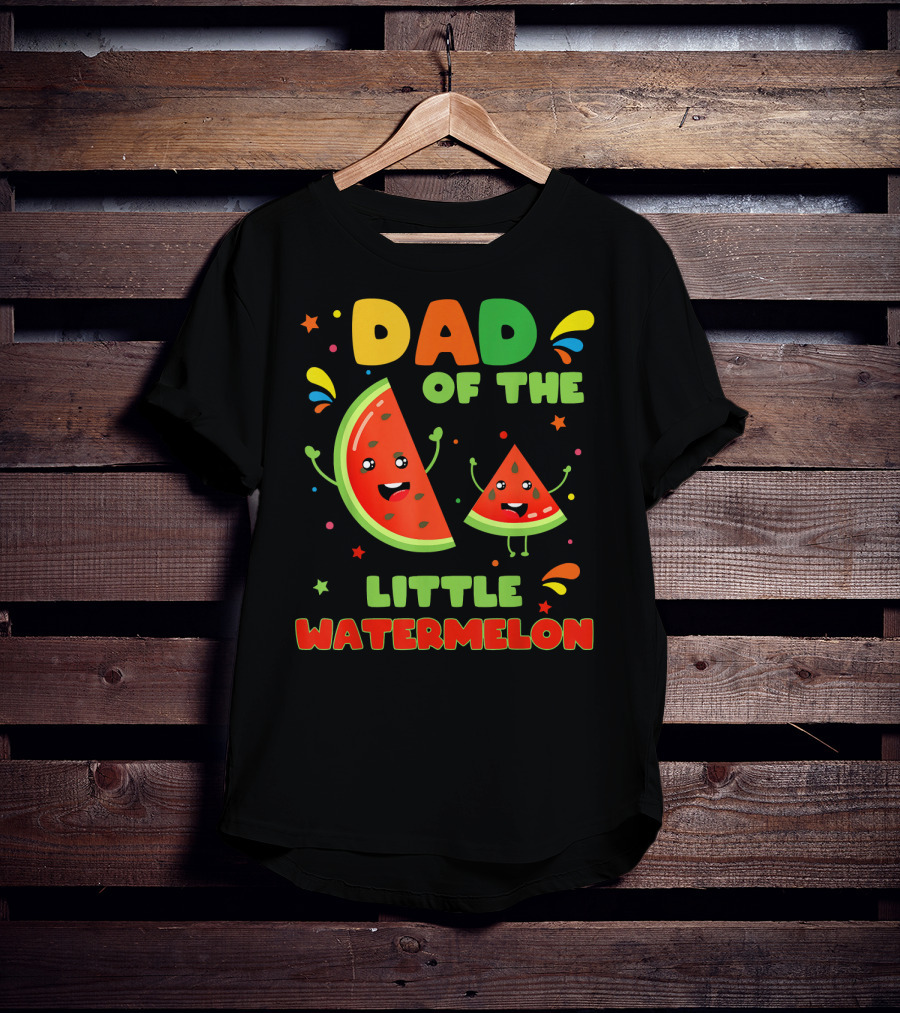 Dad Of The Little Watermelon Cute Fruit T-Shirt