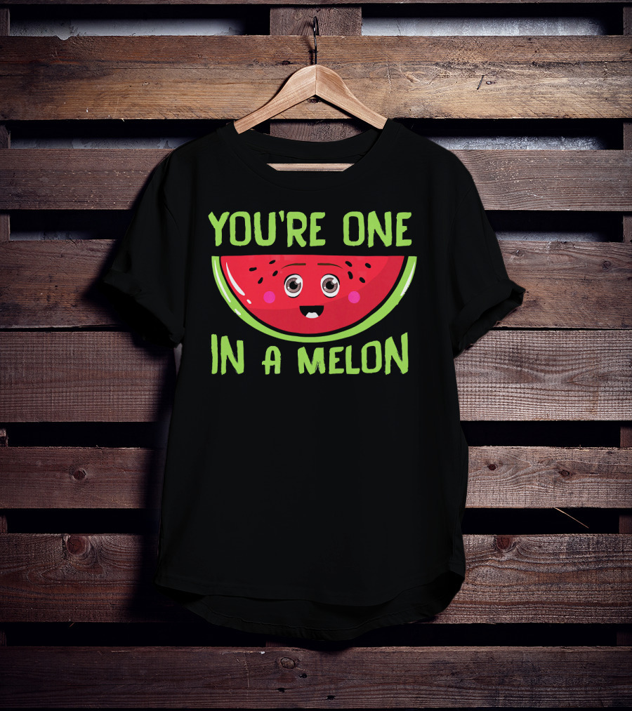 You're One In A Melon Cute Watermelon Slice T-Shirt