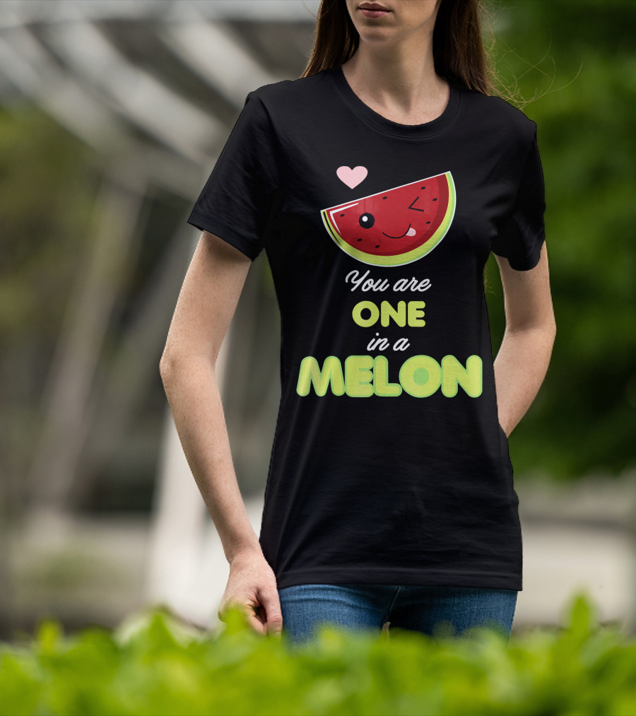 You Are One In A Melon Funny Winking Watermelon Slice And Heart T-Shirt