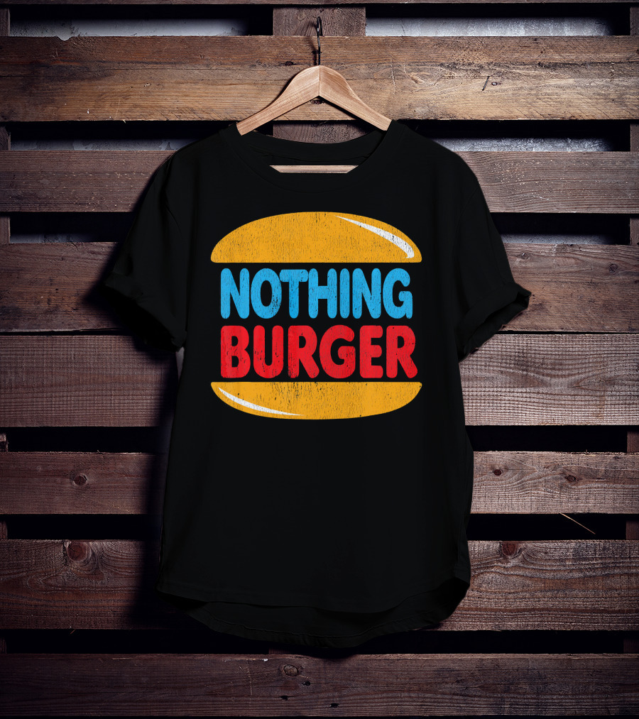 Nothing Burger Retro Style Text In Bold Colors T-Shirt