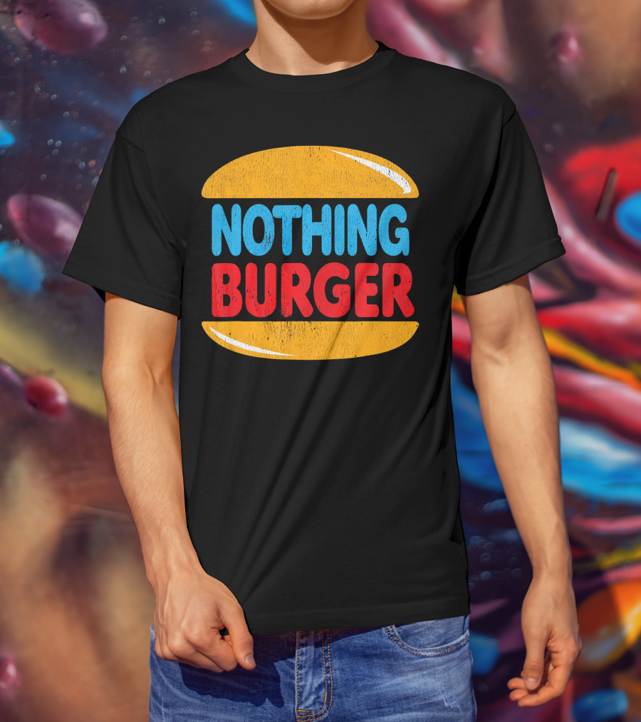 Nothing Burger Retro Style Text In Bold Colors T-Shirt