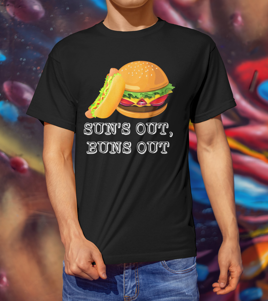 Sun's Out Buns Out Hot Dog And Hamburger Fun Food T-Shirt