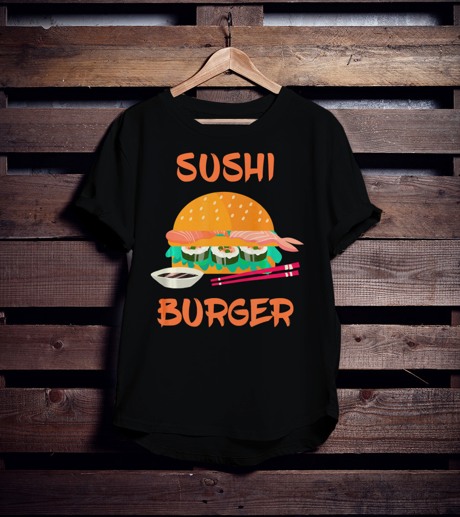 Sushi Burger Japanese Food Hamburger Fusion With Rice Rolls And Chopsticks T-Shirt