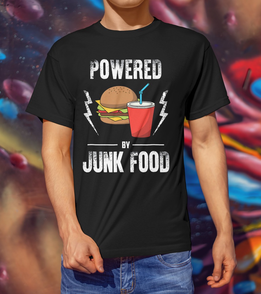 Powered By Junk Food Burger And Soda Fun T-Shirt