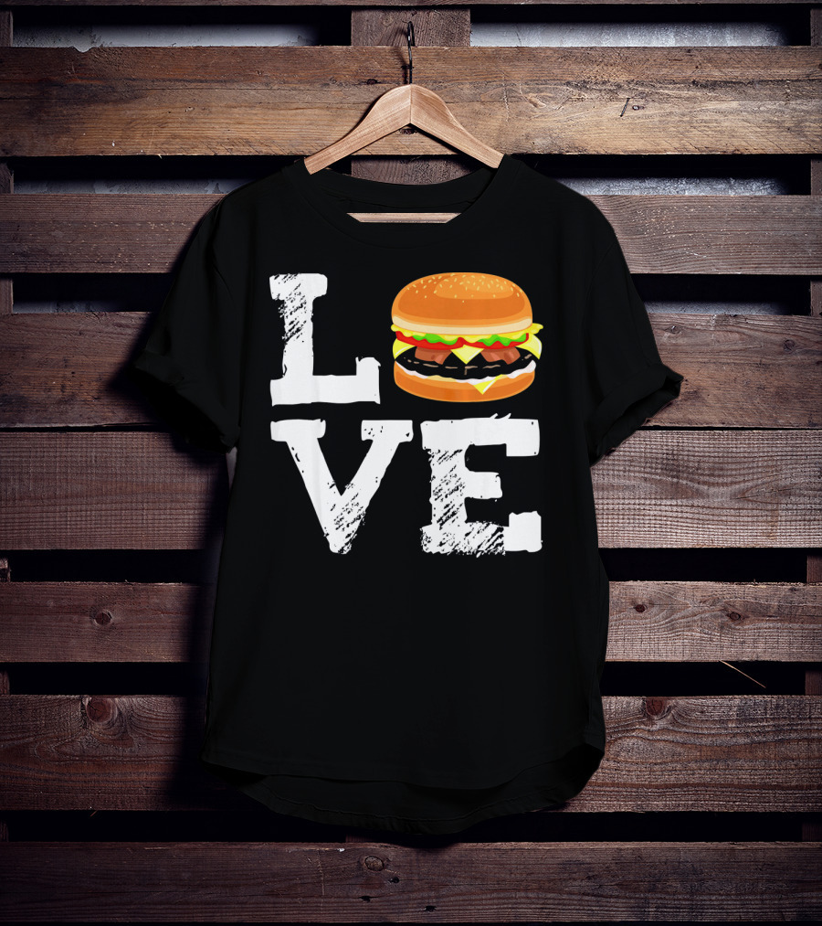 LOVE Hamburger Great T-Shirt