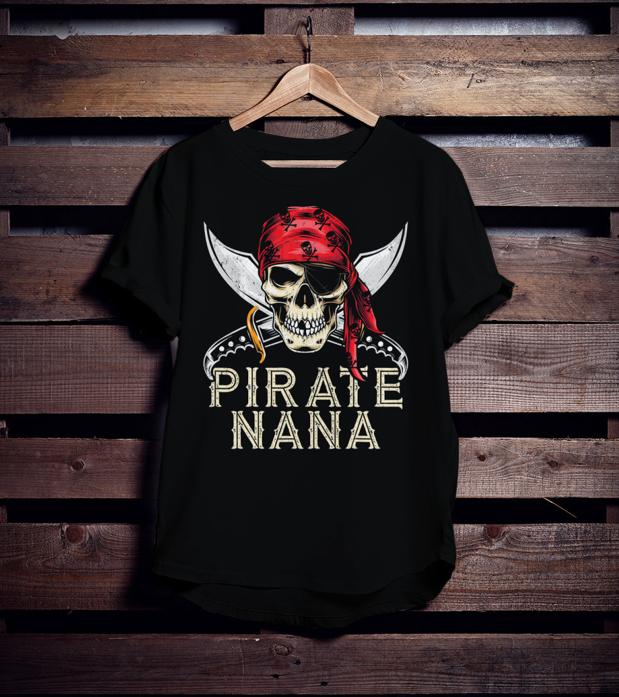 Pirate Nana Skull With Bandana And Crossed Swords Jolly Roger Flag T-Shirt