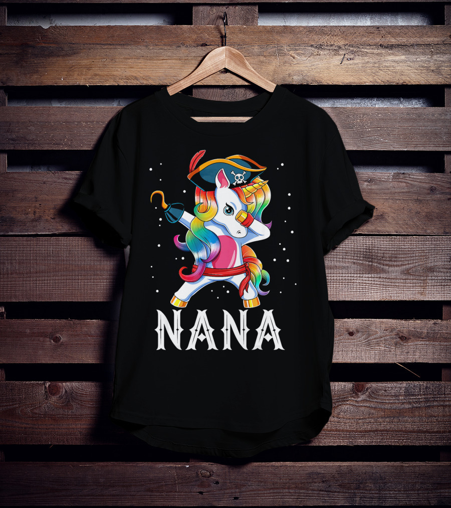 Funny Pirate Dabbing Unicorn Nana T-Shirt
