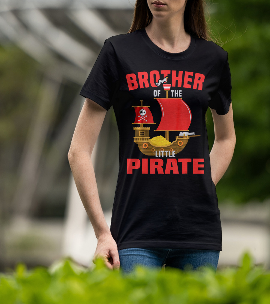 Brother Of The Little Pirate T-Shirt