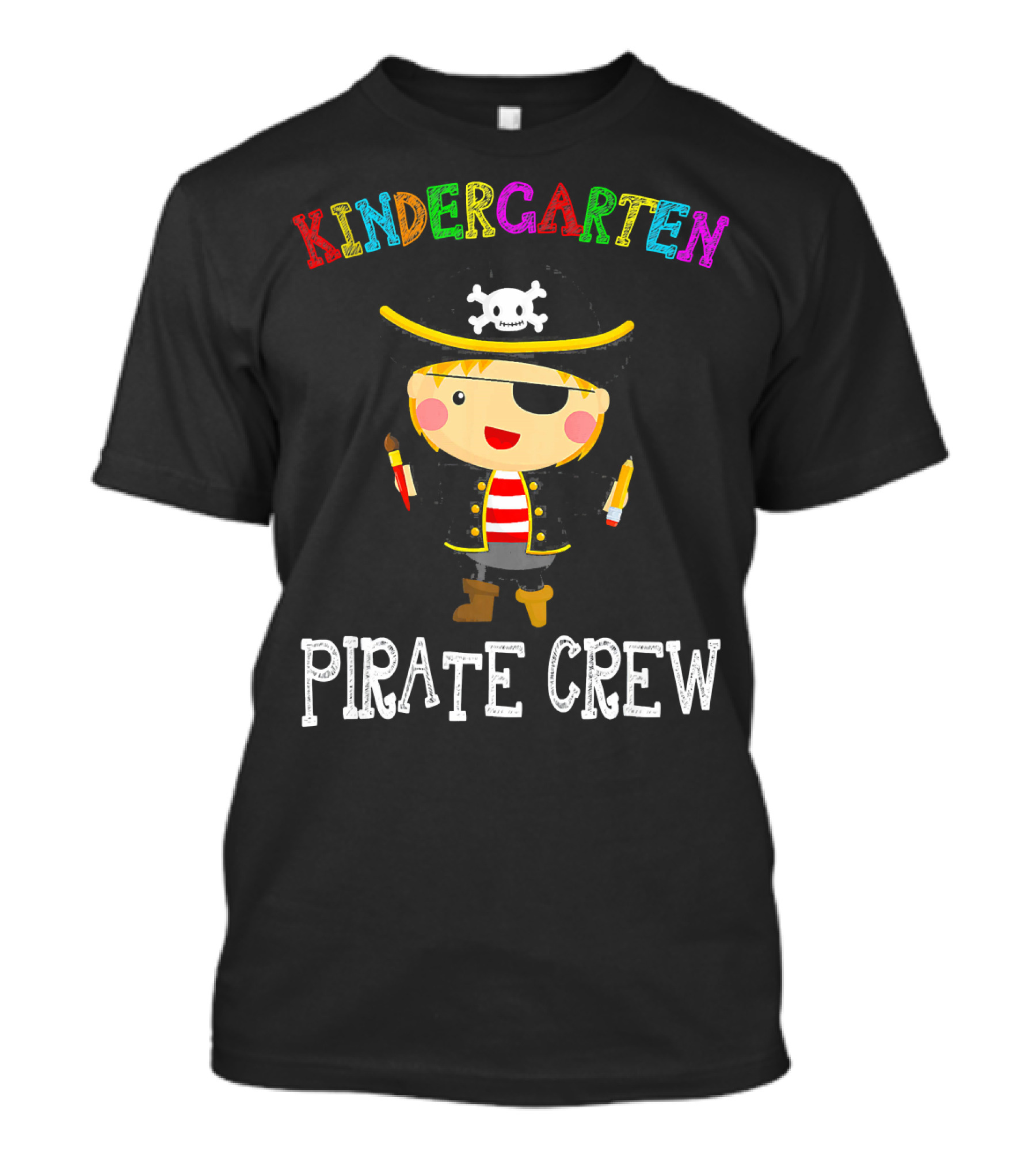Kindergarten Pirate Crew Sketched Colorful Text With Pirate Boy Holding Crayons T-Shirt