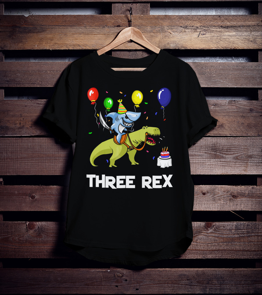Three Rex Birthday Shark Pirate Riding Dinosaur With Balloons And Cake T-Shirt