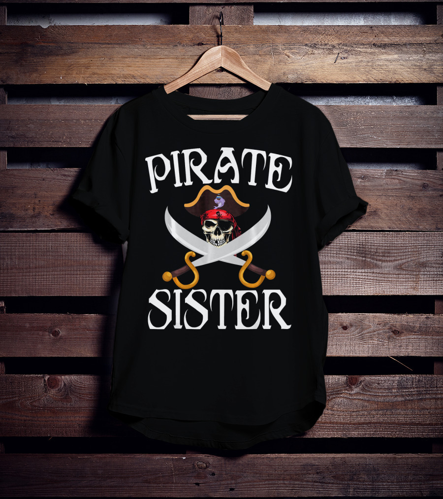 Pirate Sister Crossbones Skull Captain Hat Swords T-Shirt
