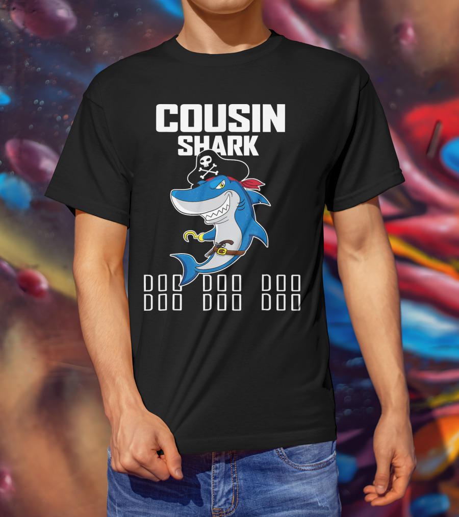 Cousin Shark Doo Doo Doo Funny Pirate T-Shirt