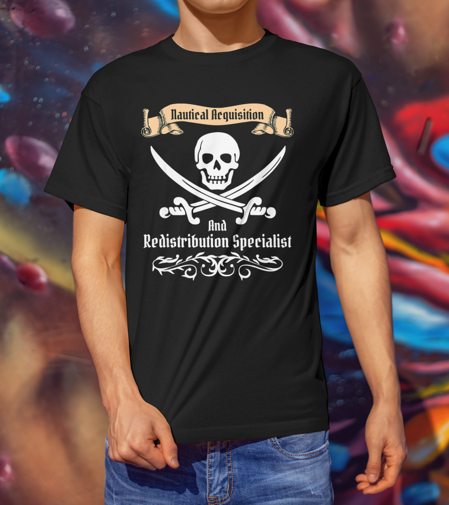 Nautical Acquisition Pirate Kids Funny Naut Skull And Crossed Swords Redistribution Specialist T-Shirt