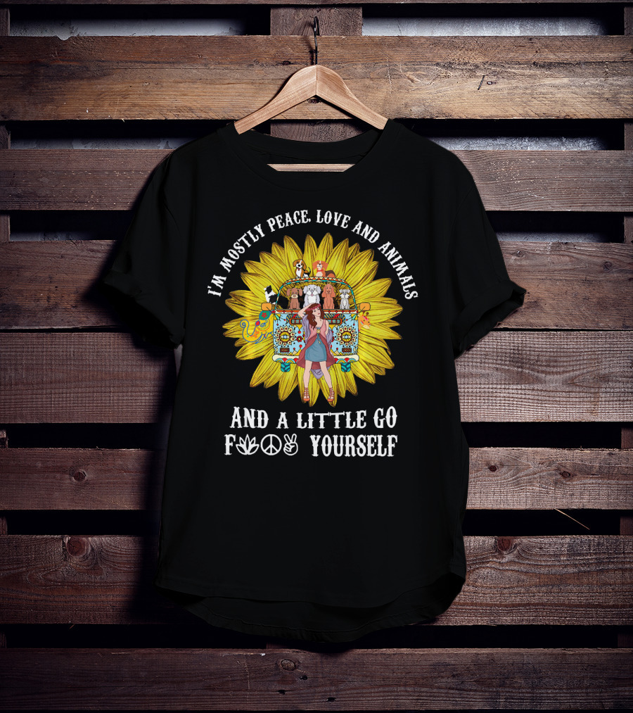 I'm Mostly Peace Love Animals And A Little Go F Yourself Sunflower Hippie Bus T-Shirt