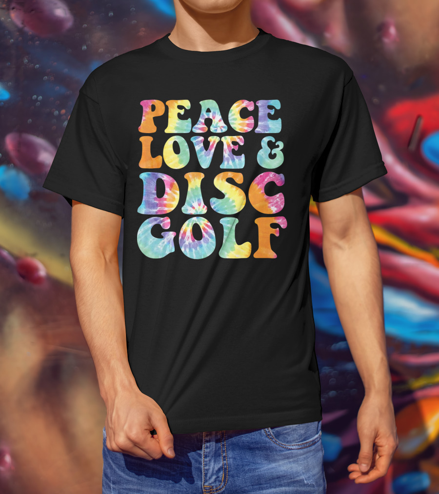 Peace Love And Disc Golf Tie Dye T-Shirt