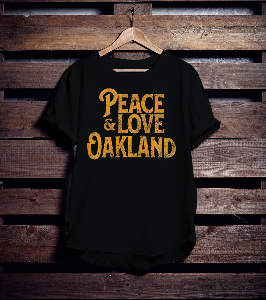 Peace Love Oakland California Vintage T-Shirt