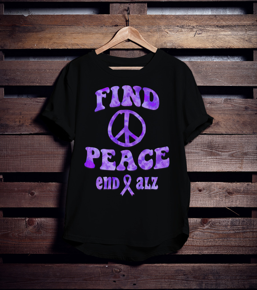 Find Peace End Alz Alzheimer's Walk Hippi T-Shirt