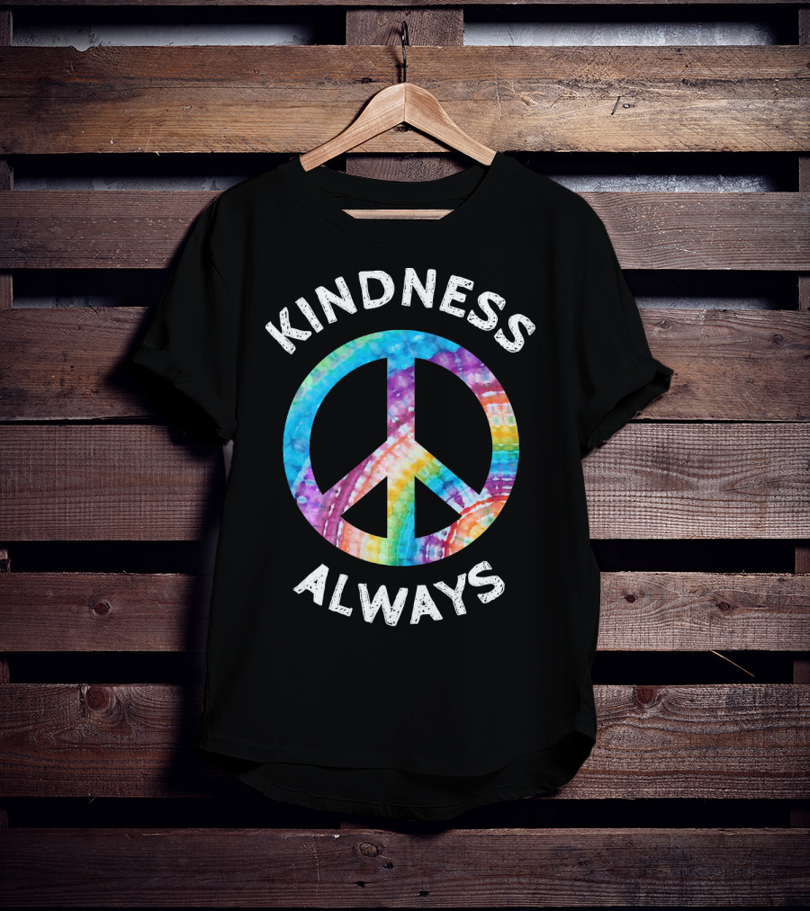 Kindness Always Tie Dye Peace Sign T-Shirt