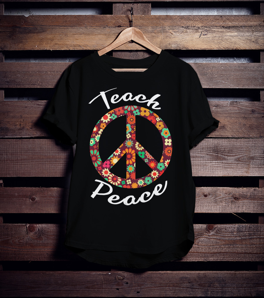 Teach Peace Floral Peace Sign 60s 70s T-Shirt