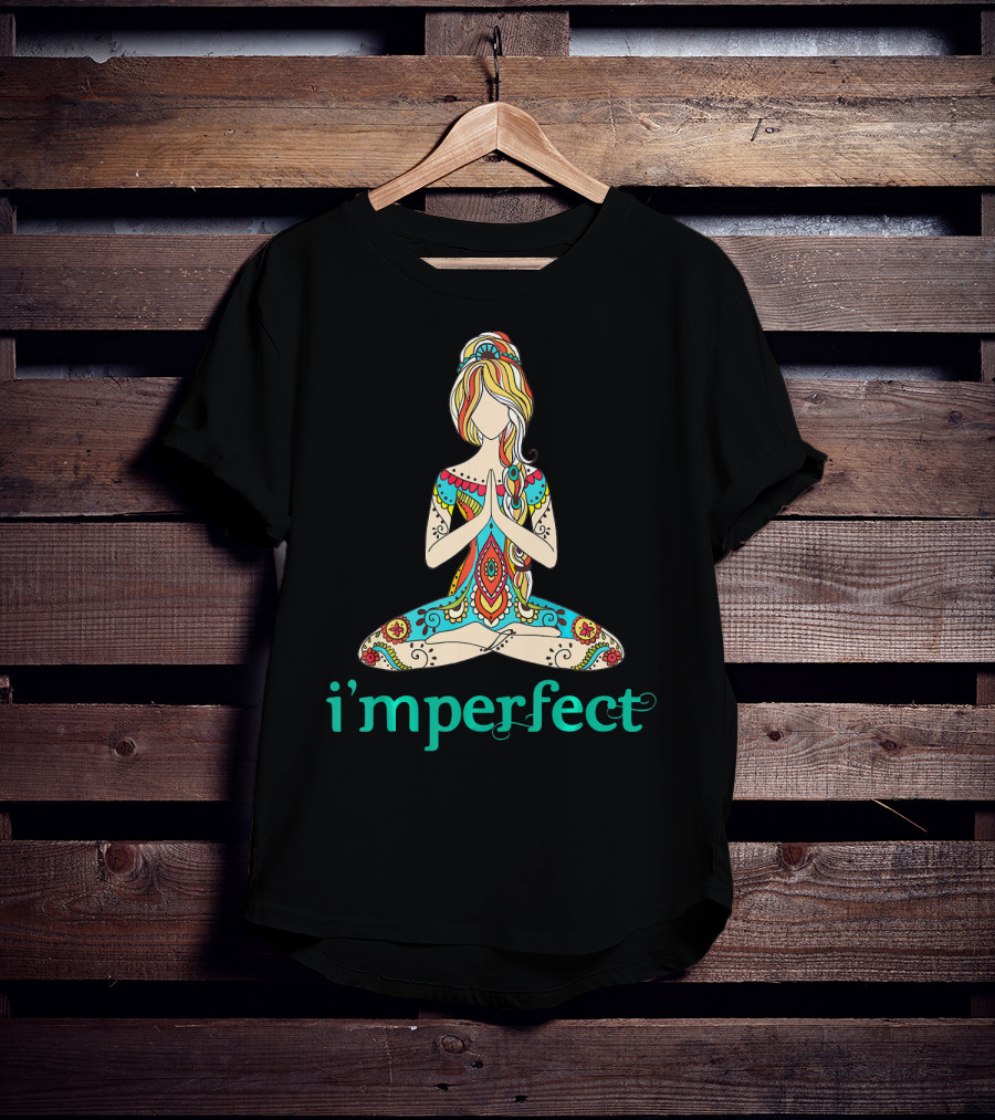 I'm Perfect Peace Yoga Tattoo Imperfect T-Shirt