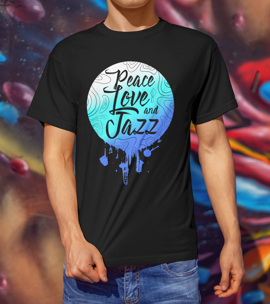 Peace Love And Jazz Cool Fun T-Shirt