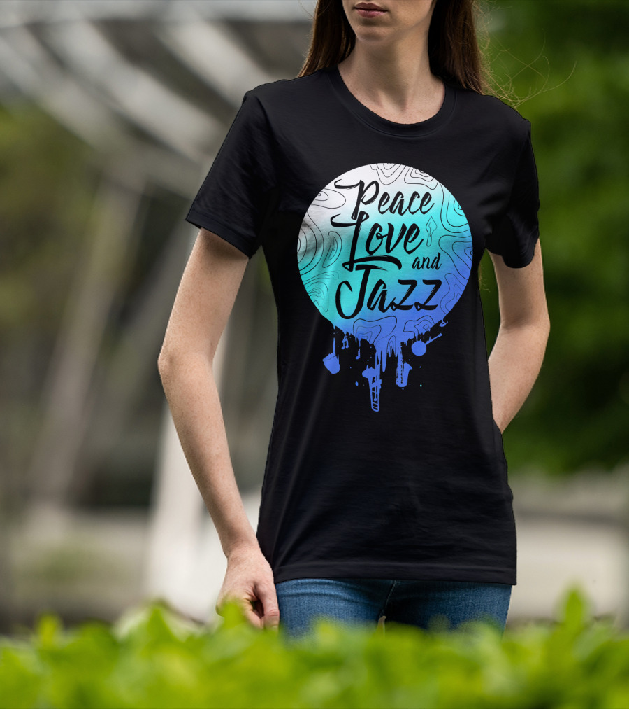Peace Love And Jazz Cool Fun T-Shirt