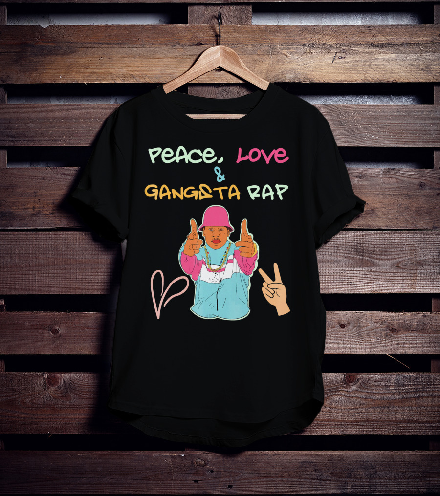 Peace Love And Gangsta Rap Hippy Hiphop Unis T-Shirt