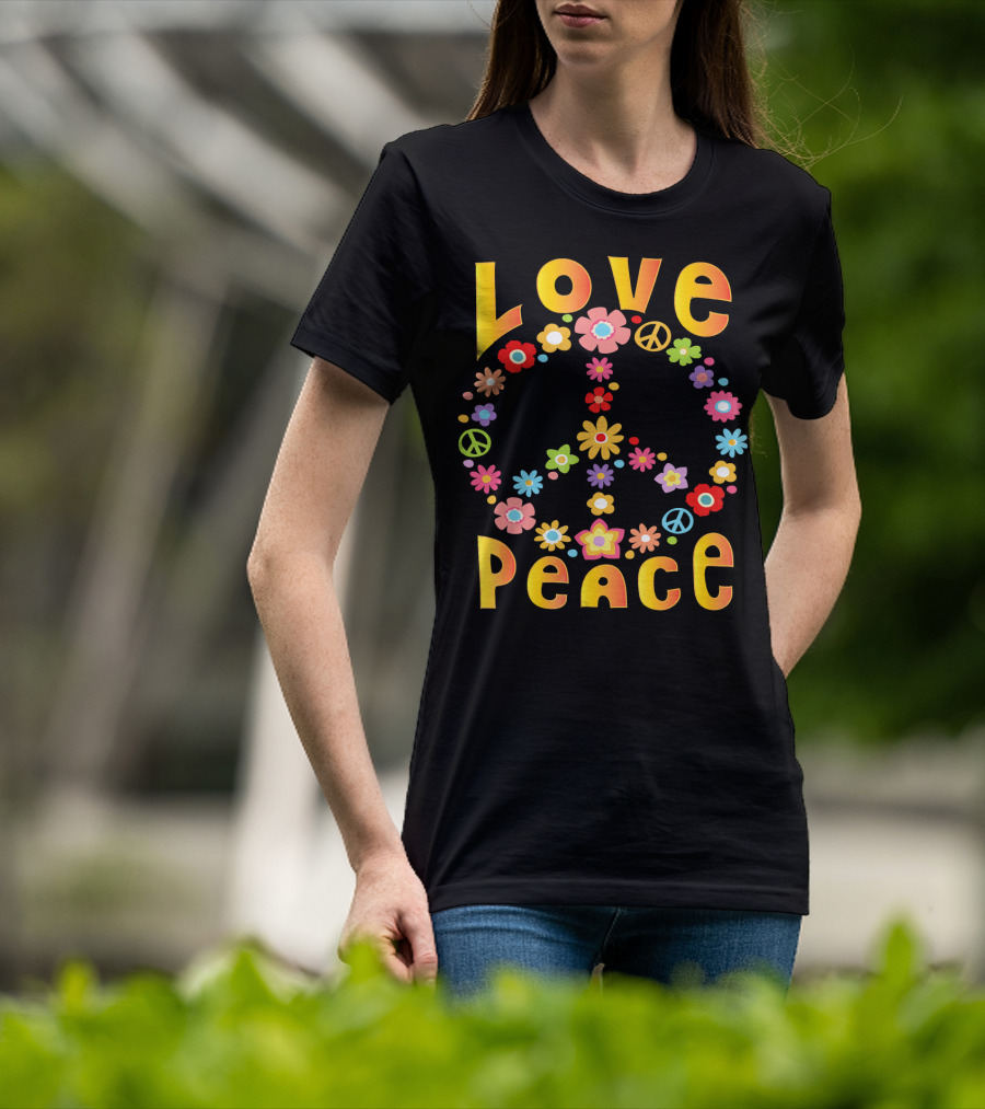 Love Peace 60s Flower Power Hippie Freedom T-Shirt