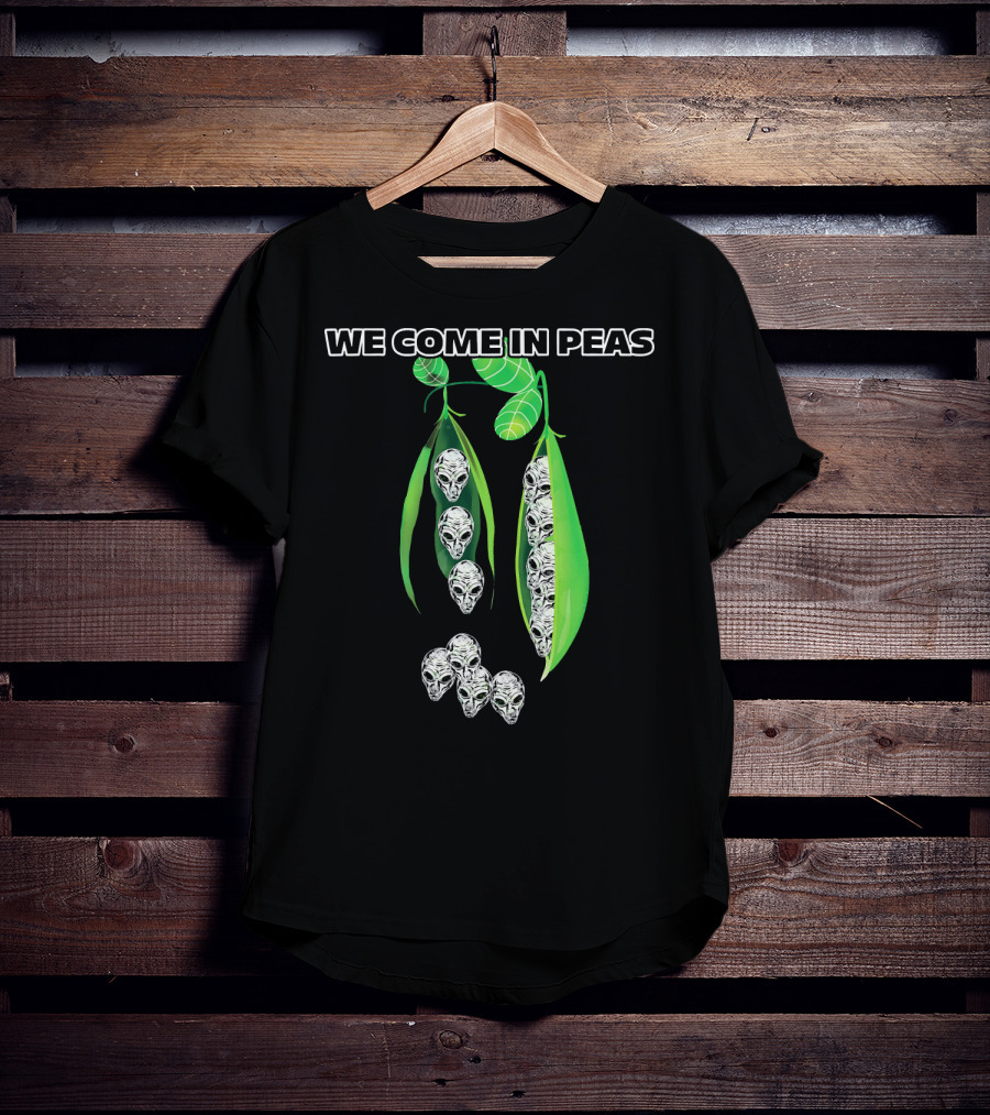 We Come In Peas Funny Cosmic Alien Pods T-Shirt