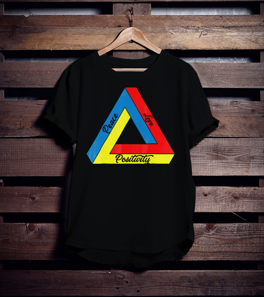 Peace Love Positivity Logic Penrose Triangle T-Shirt