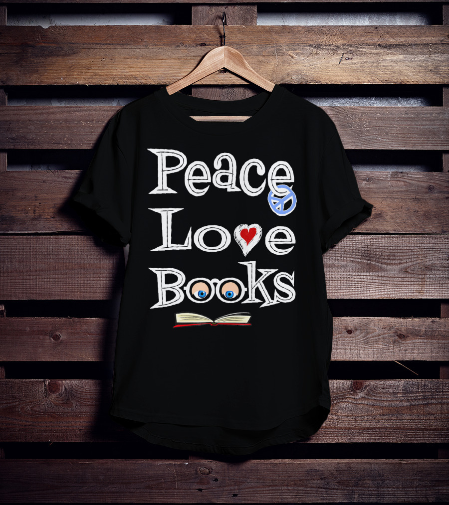 Peace Love Books With Geeky Cute Bookish Vibes T-Shirt