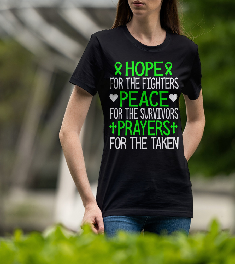 Hope For The Fighters Peace For The Survivors Prayers For The Taken T-Shirt