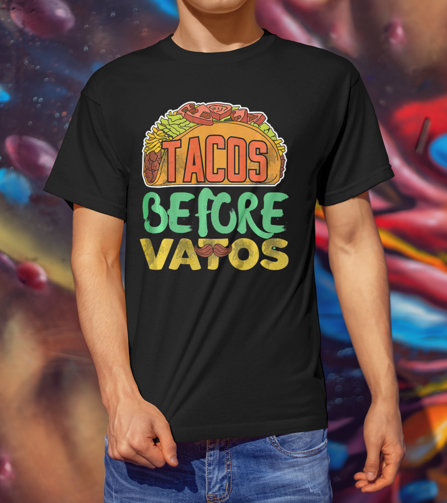 Tacos Before Vatos Funny Taco Tuesday Mustache T-Shirt
