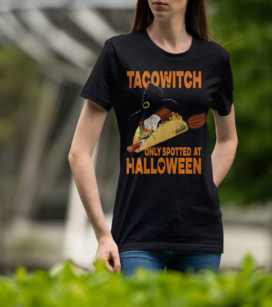 Taco Witch Only Spotted At Halloween T-Shirt