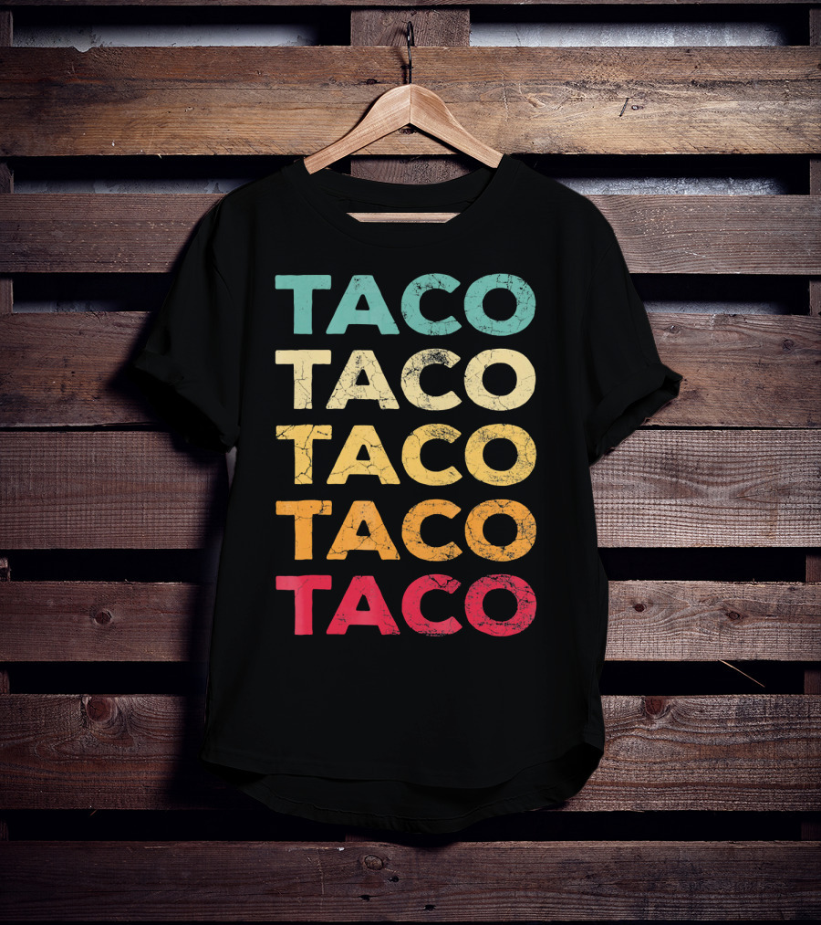 FUNNY TACO TACO TACO TACO TACO Retro Taco BIRTH T-Shirt