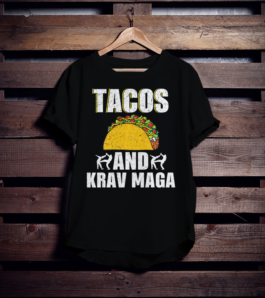 Tacos And Krav Maga Taco And Krav T-Shirt
