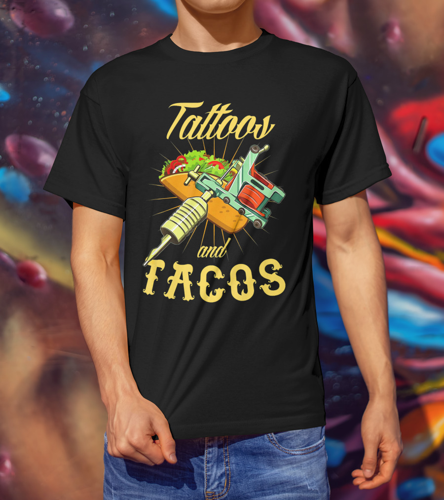 Tattoos And Tacos With Ink And Taco T-Shirt