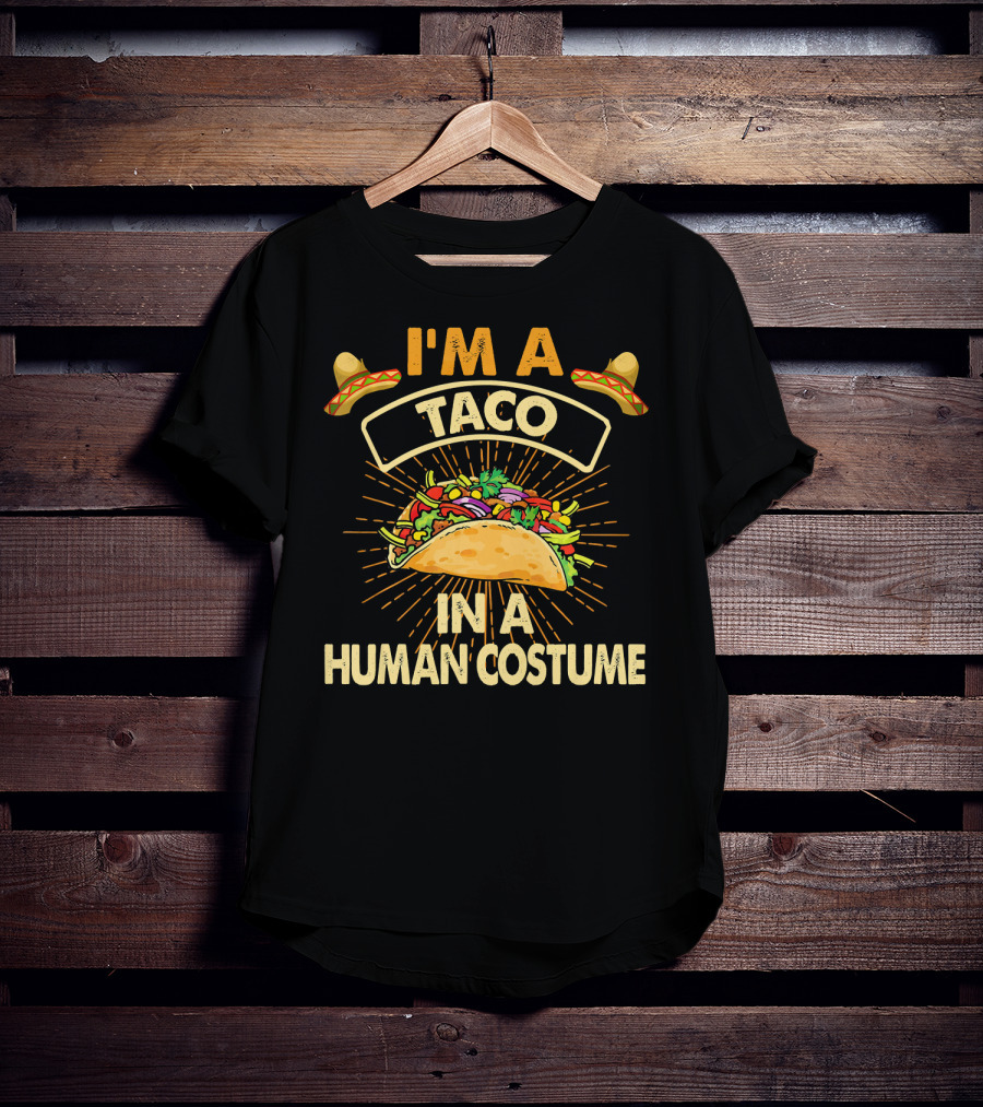 I'm A Taco In A Human Costume Sombrero T-Shirt