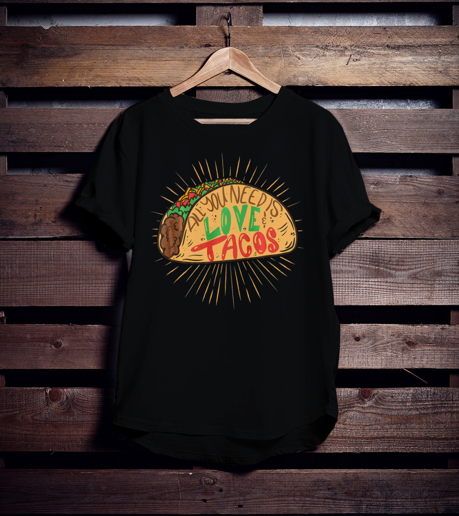 All You Need Is Love And Tacos Hand Drawn Vintage Taco T-Shirt